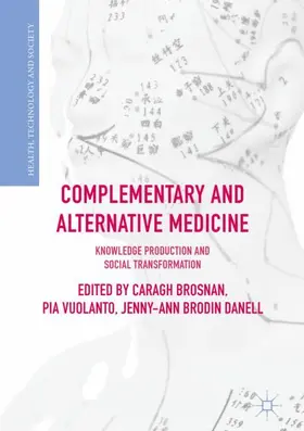 Brosnan / Danell / Vuolanto |  Complementary and Alternative Medicine | Buch |  Sack Fachmedien