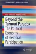 Medina Sierra |  Beyond the Turnout Paradox | Buch |  Sack Fachmedien