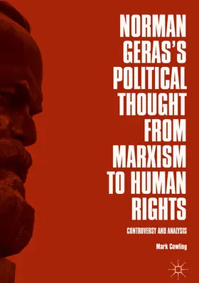 Cowling |  Norman Geras's Political Thought from Marxism to Human Rights | eBook | Sack Fachmedien