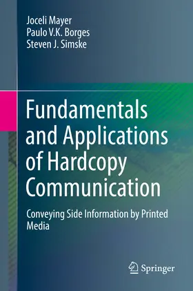 Mayer / Borges / J. Simske |  Fundamentals and Applications of Hardcopy Communication | eBook | Sack Fachmedien