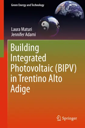 Maturi / Adami |  Building Integrated Photovoltaic (BIPV) in Trentino Alto Adige | eBook | Sack Fachmedien