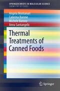 Montanari / Barone / Santangelo |  Thermal Treatments of Canned Foods | Buch |  Sack Fachmedien