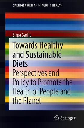 Sarlio |  Towards Healthy and Sustainable Diets | Buch |  Sack Fachmedien