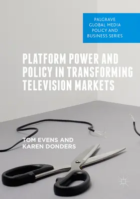 Evens / Donders | Platform Power and Policy in Transforming Television Markets | E-Book | sack.de