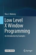 Maloney |  Low Level X Window Programming | Buch |  Sack Fachmedien