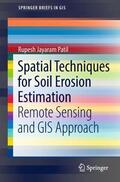 Patil |  Spatial Techniques for Soil Erosion Estimation | Buch |  Sack Fachmedien