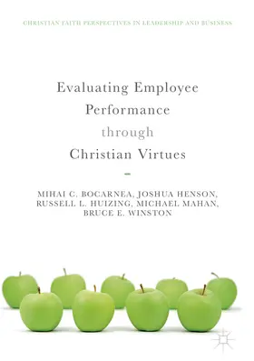 Bocarnea / Henson / Huizing | Evaluating Employee Performance through Christian Virtues | E-Book | sack.de