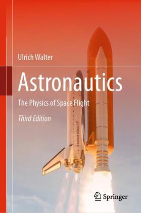 Walter | Astronautics | Buch | 978-3-319-74372-1 | sack.de