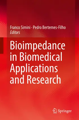 Simini / Bertemes-Filho |  Bioimpedance in Biomedical Applications and Research | eBook | Sack Fachmedien