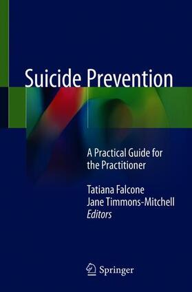Timmons-Mitchell / Falcone | Suicide Prevention | Buch | 978-3-319-74390-5 | sack.de