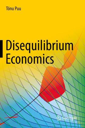 Puu | Disequilibrium Economics | Buch | 978-3-319-74414-8 | sack.de