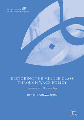 Levin-Waldman | Restoring the Middle Class through Wage Policy | E-Book | sack.de