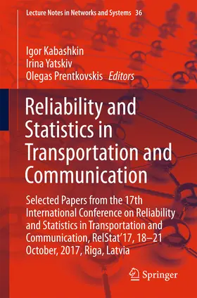 Kabashkin / Yatskiv / Prentkovskis |  Reliability and Statistics in Transportation and Communication | eBook | Sack Fachmedien