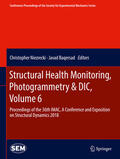 Niezrecki / Baqersad |  Structural Health Monitoring, Photogrammetry & DIC, Volume 6 | eBook | Sack Fachmedien