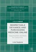 Sugiura |  Respectable Deviance and Purchasing Medicine Online | Buch |  Sack Fachmedien