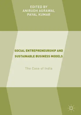 Kumar / Agrawal |  Social Entrepreneurship and Sustainable Business Models | Buch |  Sack Fachmedien