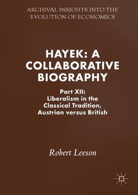 Leeson | Hayek: A Collaborative Biography | Buch | 978-3-319-74508-4 | sack.de