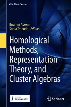 Trepode / Assem |  Homological Methods, Representation Theory, and Cluster Algebras | Buch |  Sack Fachmedien