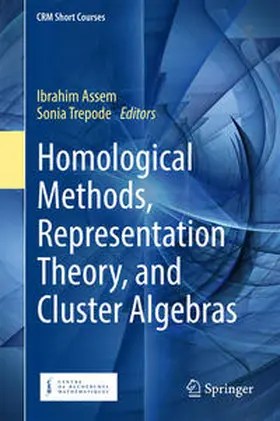 Assem / Trepode |  Homological Methods, Representation Theory, and Cluster Algebras | eBook | Sack Fachmedien