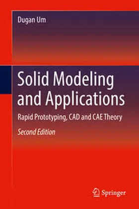 Um |  Solid Modeling and Applications | eBook | Sack Fachmedien