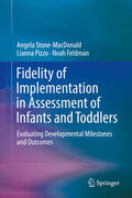 Stone-MacDonald / Pizzo / Feldman |  Fidelity of Implementation in Assessment of Infants and Toddlers | eBook | Sack Fachmedien