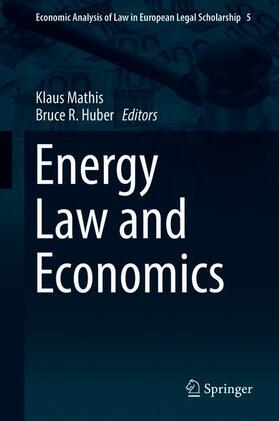 Huber / Mathis | Energy Law and Economics | Buch | sack.de