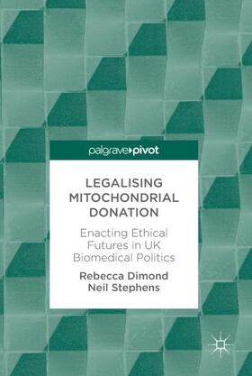 Stephens / Dimond |  Legalising Mitochondrial Donation | Buch |  Sack Fachmedien