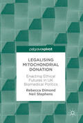 Dimond / Stephens |  Legalising Mitochondrial Donation | eBook | Sack Fachmedien