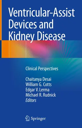 Desai / Cotts / Lerma |  Ventricular-Assist Devices and Kidney Disease | Buch |  Sack Fachmedien