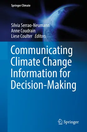 Serrao-Neumann / Coudrain / Coulter |  Communicating Climate Change Information for Decision-Making | eBook | Sack Fachmedien