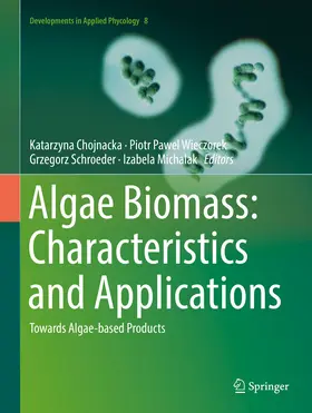 Chojnacka / Wieczorek / Schroeder |  Algae Biomass: Characteristics and Applications | eBook | Sack Fachmedien