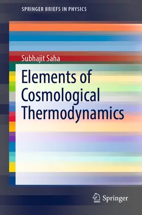 Saha |  Elements of Cosmological Thermodynamics | eBook | Sack Fachmedien
