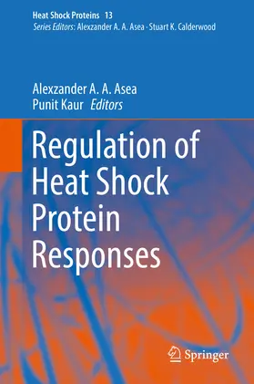 Asea / Kaur |  Regulation of Heat Shock Protein Responses | eBook | Sack Fachmedien
