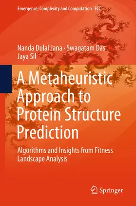 Jana / Das / Sil |  A Metaheuristic Approach to Protein Structure Prediction | eBook | Sack Fachmedien