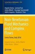 Farina / Mikelic / Sequeira |  Non-Newtonian Fluid Mechanics and Complex Flows | Buch |  Sack Fachmedien