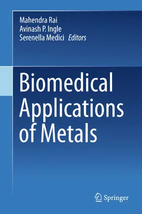 Rai / Ingle / Medici |  Biomedical Applications of Metals | eBook | Sack Fachmedien