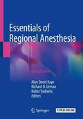 Kaye / Urman / Vadivelu |  Essentials of Regional Anesthesia | Buch |  Sack Fachmedien