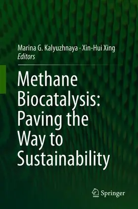 Xing / Kalyuzhnaya |  Methane Biocatalysis: Paving the Way to Sustainability | Buch |  Sack Fachmedien