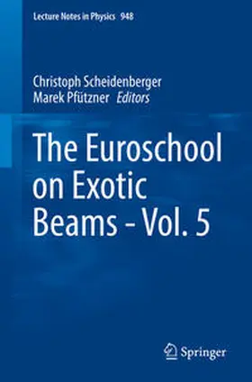 Scheidenberger / Pfützner | The Euroschool on Exotic Beams - Vol. 5 | E-Book | sack.de