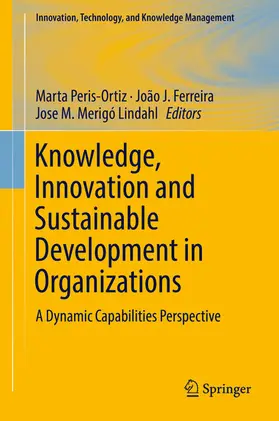 Peris-Ortiz / Ferreira / Merigó Lindahl | Knowledge, Innovation and Sustainable Development in Organizations | E-Book | www.sack.de