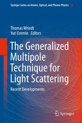Wriedt / Eremin | The Generalized Multipole Technique for Light Scattering | E-Book | www.sack.de