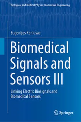 Kaniusas | Biomedical Signals and Sensors III | E-Book | sack.de
