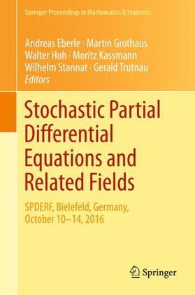 Eberle / Grothaus / Trutnau |  Stochastic Partial Differential Equations and Related Fields | Buch |  Sack Fachmedien