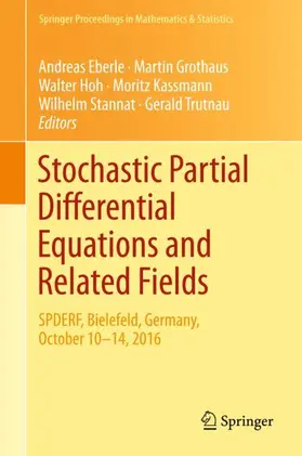 Eberle / Grothaus / Trutnau |  Stochastic Partial Differential Equations and Related Fields | Buch |  Sack Fachmedien