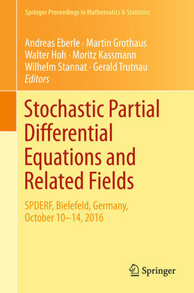 Eberle / Grothaus / Hoh |  Stochastic Partial Differential Equations and Related Fields | eBook | Sack Fachmedien