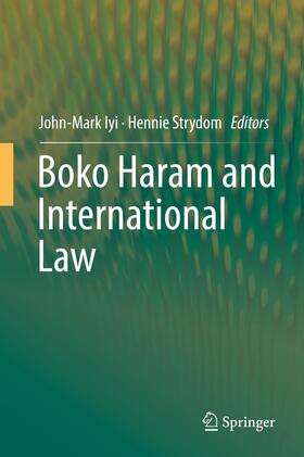 Strydom / Iyi |  Boko Haram and International Law | Buch |  Sack Fachmedien