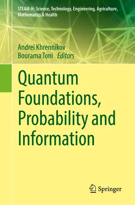 Khrennikov / Toni | Quantum Foundations, Probability and Information | Buch | 978-3-319-74970-9 | www.sack.de