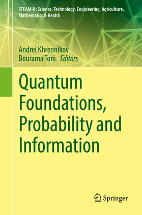 Khrennikov / Toni |  Quantum Foundations, Probability and Information | eBook | Sack Fachmedien