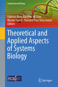 Alves Barbosa da Silva / Carels / Paes Silva Junior |  Theoretical and Applied Aspects of Systems Biology | eBook | Sack Fachmedien