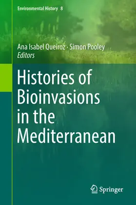 Queiroz / Pooley |  Histories of Bioinvasions in the Mediterranean | eBook | Sack Fachmedien